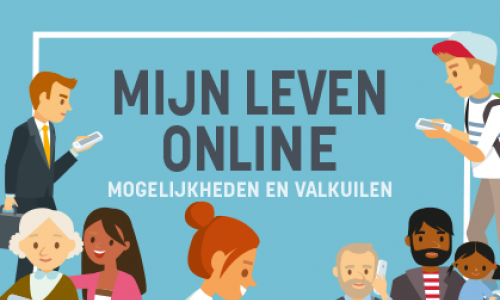 Brochure ‘Mijn leven online. Mogelijkheden en valkuilen’